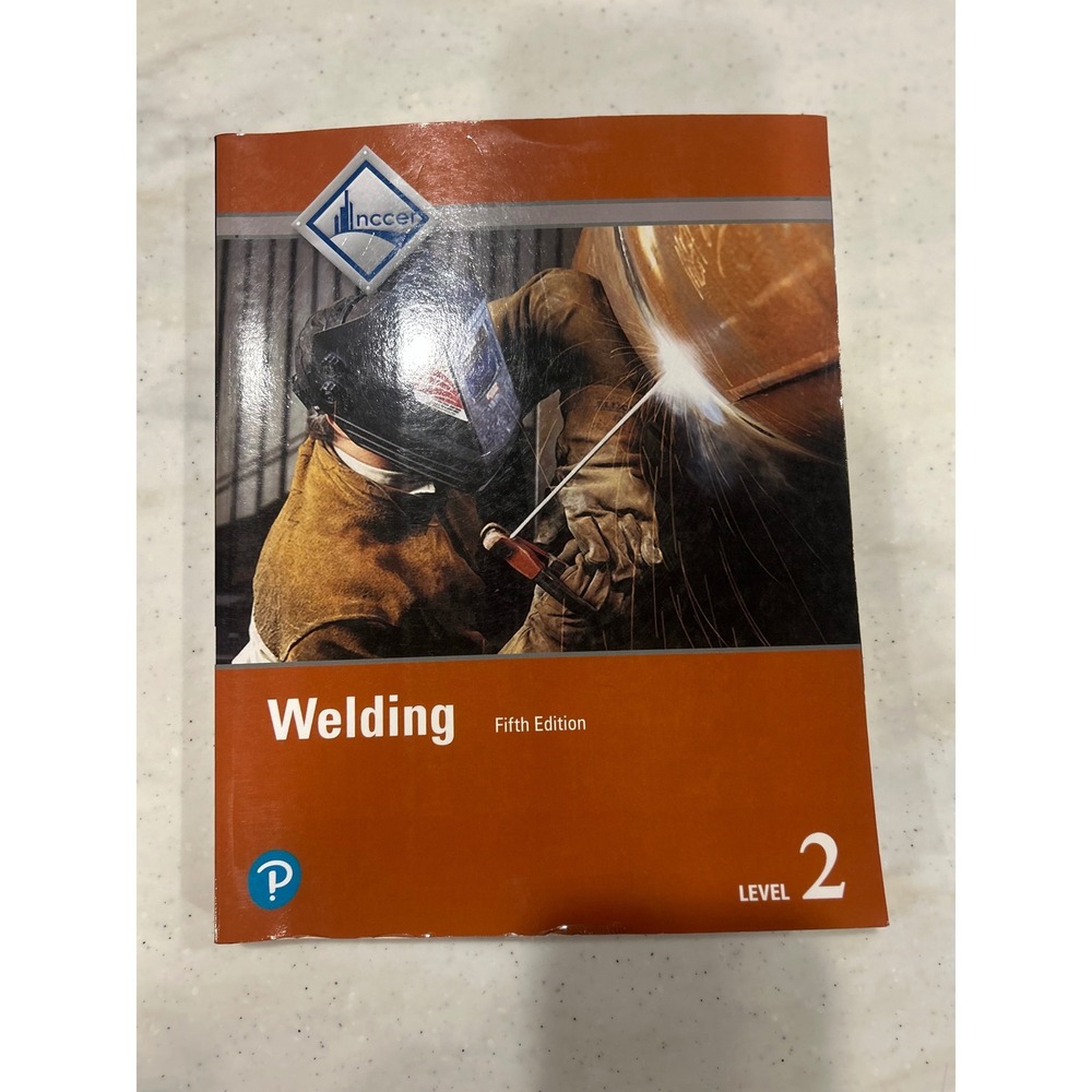 NCCER Welding Level 2 Trainee Guide Fifth Edition Pearson Textbook 9780134163109